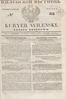 Vilenskìj Věstnik'' : officìal'naâ gazeta = Kuryer Wileński : gazeta urzędowa. 1847, № 53 (11 lipca)