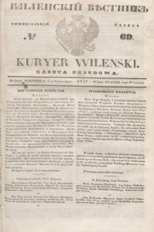 Vilenskìj Věstnik'' : officìal'naâ gazeta = Kuryer Wileński : gazeta urzędowa. 1847, № 69 (5 września)
