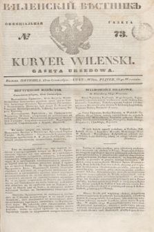 Vilenskìj Věstnik'' : officìal'naâ gazeta = Kuryer Wileński : gazeta urzędowa. 1847, № 73 (19 września)