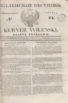 Vilenskìj Věstnik'' : officìal'naâ gazeta = Kuryer Wileński : gazeta urzędowa. 1847, № 74 (23 września)