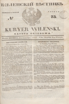 Vilenskìj Věstnik'' : officìal'naâ gazeta = Kuryer Wileński : gazeta urzędowa. 1847, № 75 (26 września)
