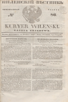 Vilenskìj Věstnik'' : officìal'naâ gazeta = Kuryer Wileński : gazeta urzędowa. 1847, № 86 (4 listopada)