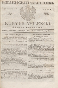 Vilenskìj Věstnik'' : officìal'naâ gazeta = Kuryer Wileński : gazeta urzędowa. 1847, № 88 (11 listopada)