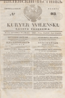 Vilenskìj Věstnik'' : officìal'naâ gazeta = Kuryer Wileński : gazeta urzędowa. 1847, № 93 (28 listopada)