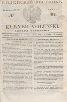 Vilenskìj Věstnik'' : officìal'naâ gazeta = Kuryer Wileński : gazeta urzędowa. 1847, № 94 (2 grudnia)