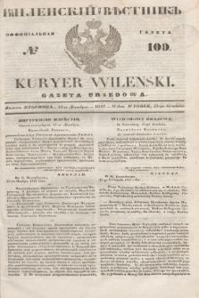 Vilenskìj Věstnik'' : officìal'naâ gazeta = Kuryer Wileński : gazeta urzędowa. 1847, № 100 (23 grudnia)