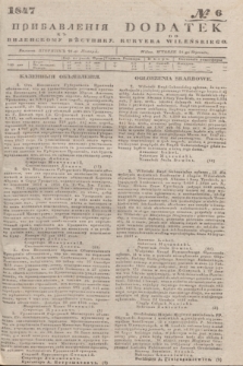 Pribavlenìâ k˝ Vilenskomu Věstniku = Dodatek do Kuryera Wileńskiego. 1847, № 6 (21 stycznia)