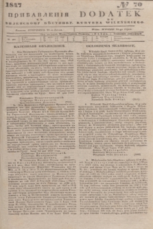 Pribavlenìâ k˝ Vilenskomu Věstniku = Dodatek do Kuryera Wileńskiego. 1847, № 70 (29 lipca)