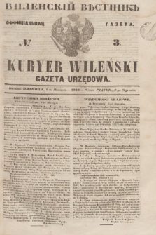 Vilenskìj Věstnik'' : officìal'naâ gazeta = Kuryer Wileński : gazeta urzędowa. 1848, № 3 (9 stycznia)