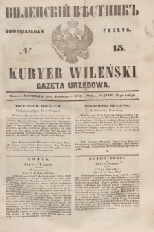 Vilenskìj Věstnik'' : officìal'naâ gazeta = Kuryer Wileński : gazeta urzędowa. 1848, № 15 (20 lutego)