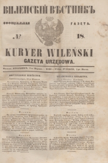Vilenskìj Věstnik'' : officìal'naâ gazeta = Kuryer Wileński : gazeta urzędowa. 1848, № 18 (2 marca)
