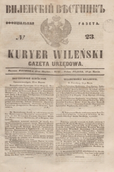 Vilenskìj Věstnik'' : officìal'naâ gazeta = Kuryer Wileński : gazeta urzędowa. 1848, № 23 (19 marca)