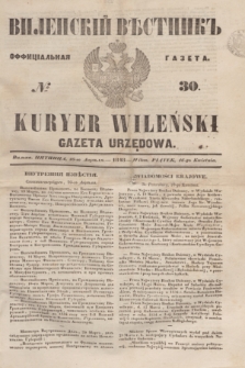 Vilenskìj Věstnik'' : officìal'naâ gazeta = Kuryer Wileński : gazeta urzędowa. 1848, № 30 (16 kwietnia)