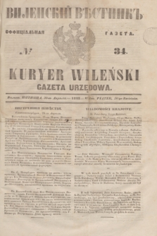 Vilenskìj Věstnik'' : officìal'naâ gazeta = Kuryer Wileński : gazeta urzędowa. 1848, № 34 (30 kwietnia)