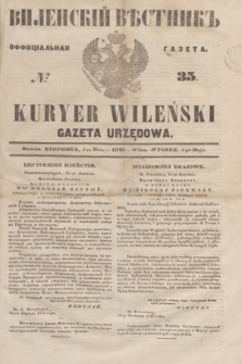 Vilenskìj Věstnik'' : officìal'naâ gazeta = Kuryer Wileński : gazeta urzędowa. 1848, № 35 (4 maja)