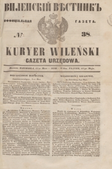 Vilenskìj Věstnik'' : officìal'naâ gazeta = Kuryer Wileński : gazeta urzędowa. 1848, № 38 (14 maja)