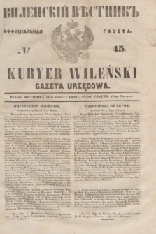 Vilenskìj Věstnik'' : officìal'naâ gazeta = Kuryer Wileński : gazeta urzędowa. 1848, № 45 (11 czerwca)