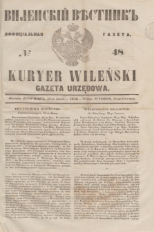 Vilenskìj Věstnik'' : officìal'naâ gazeta = Kuryer Wileński : gazeta urzędowa. 1848, № 48 (22 czerwca)