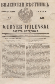 Vilenskìj Věstnik'' : officìal'naâ gazeta = Kuryer Wileński : gazeta urzędowa. 1848, № 53 (9 lipca)
