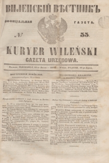 Vilenskìj Věstnik'' : officìal'naâ gazeta = Kuryer Wileński : gazeta urzędowa. 1848, № 55 (16 lipca)