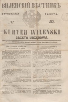 Vilenskìj Věstnik'' : officìal'naâ gazeta = Kuryer Wileński : gazeta urzędowa. 1848, № 57 (23 lipca)