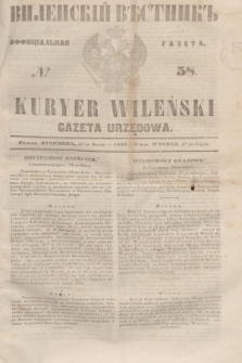 Vilenskìj Věstnik'' : officìal'naâ gazeta = Kuryer Wileński : gazeta urzędowa. 1848, № 58 (27 lipca)