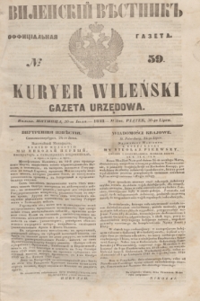 Vilenskìj Věstnik'' : officìal'naâ gazeta = Kuryer Wileński : gazeta urzędowa. 1848, № 59 (30 lipca)