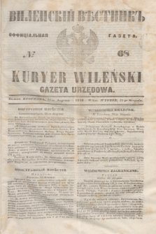 Vilenskìj Věstnik'' : officìal'naâ gazeta = Kuryer Wileński : gazeta urzędowa. 1848, № 68 (31 sierpnia)