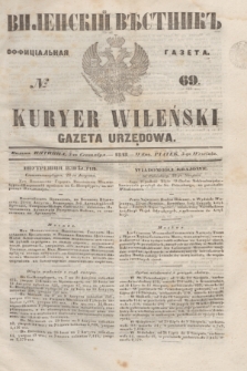 Vilenskìj Věstnik'' : officìal'naâ gazeta = Kuryer Wileński : gazeta urzędowa. 1848, № 69 (3 września)