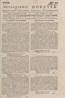 Pribavlenìe k˝ Vilenskomu Věstniku = Dodatek do Kuryera Wileńskiego. 1848, № 49 (18 maja)