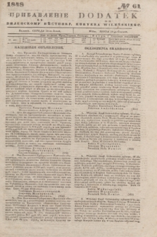 Pribavlenìe k˝ Vilenskomu Věstniku = Dodatek do Kuryera Wileńskiego. 1848, № 61 (30 czerwca)