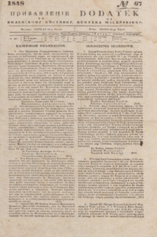 Pribavlenìe k˝ Vilenskomu Věstniku = Dodatek do Kuryera Wileńskiego. 1848, № 67 (14 lipca)