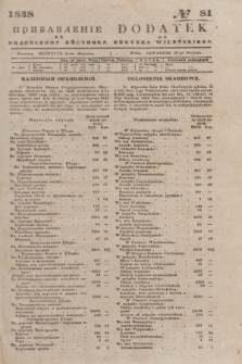 Pribavlenìe k˝ Vilenskomu Věstniku = Dodatek do Kuryera Wileńskiego. 1848, № 81 (26 sierpnia)