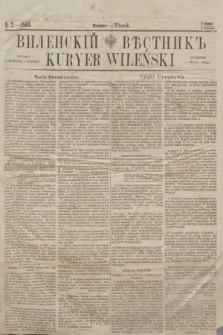 Vilenskìj Věstnik'' = Kuryer Wileński. 1863, N. 2 (8 stycznia) + wkładka