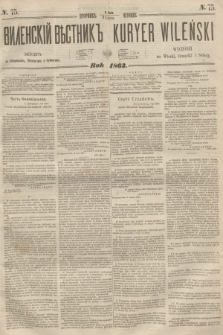 Vilenskìj Věstnik'' = Kuryer Wileński. 1863, N. 75 (9 lipca)