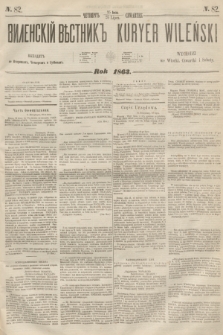 Vilenskìj Věstnik'' = Kuryer Wileński. 1863, N. 82 (25 lipca)