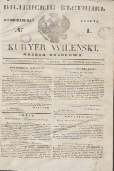 Vilenskìj Věstnik'' : officìal'naâ gazeta = Kuryer Wileński : gazeta urzędowa. 1845, № 1 (2 stycznia)