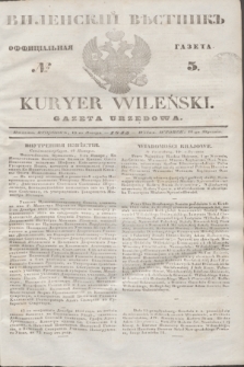 Vilenskìj Věstnik'' : officìal'naâ gazeta = Kuryer Wileński : gazeta urzędowa. 1845, № 5 (16 stycznia)