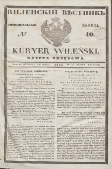 Vilenskìj Věstnik'' : officìal'naâ gazeta = Kuryer Wileński : gazeta urzędowa. 1845, № 10 (2 lutego)