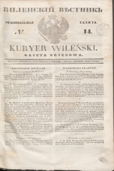 Vilenskìj Věstnik'' : officìal'naâ gazeta = Kuryer Wileński : gazeta urzędowa. 1845, № 14 (16 lutego)