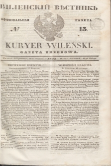 Vilenskìj Věstnik'' : officìal'naâ gazeta = Kuryer Wileński : gazeta urzędowa. 1845, № 15 (20 lutego)