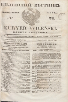 Vilenskìj Věstnik'' : officìal'naâ gazeta = Kuryer Wileński : gazeta urzędowa. 1845, № 24 (23 marca)