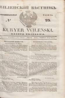 Vilenskìj Věstnik'' : officìal'naâ gazeta = Kuryer Wileński : gazeta urzędowa. 1845, № 25 (27 marca)