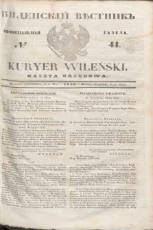 Vilenskìj Věstnik'' : officìal'naâ gazeta = Kuryer Wileński : gazeta urzędowa. 1845, № 41 (25 maja)