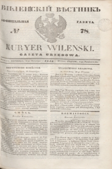 Vilenskìj Věstnik'' : officìal'naâ gazeta = Kuryer Wileński : gazeta urzędowa. 1845, № 78 (5 października)