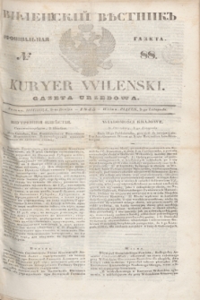 Vilenskìj Věstnik'' : officìal'naâ gazeta = Kuryer Wileński : gazeta urzędowa. 1845, № 88 (9 listopada)
