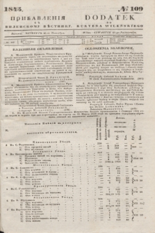 Pribavlenìâ k˝ Vilenskomu Věstniku = Dodatek do Kuryera Wileńskiego. 1845, № 109 (25 października)