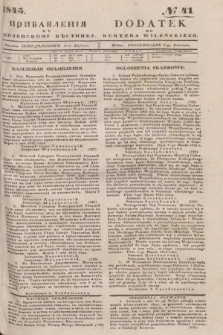 Pribavlenìâ k˝ Vilenskomu Věstniku = Dodatek do Kuryera Wileńskiego. 1845, № 41 (9 kwietnia)