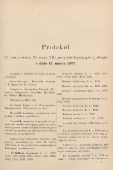 [Kadencja VIII, sesja III, pos. 17] Protokoły z III. sesji VIII. peryodu Sejmu Krajowego Królestwa Galicyi i Lodomeryi wraz z Wielkiem Księstwem Krakowskiem w roku 1907. Tom I. Protokół 17