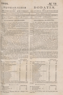 Pribavlenìâ k˝ Vilenskomu Věstniku = Dodatek do Kuryera Wileńskiego. 1845, № 71 (4 lipca)